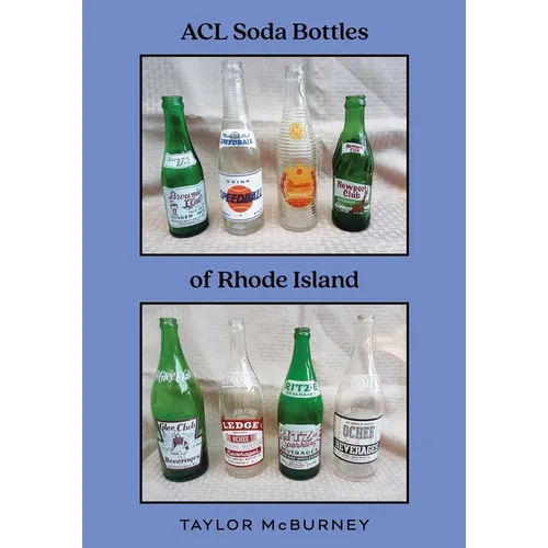 ACL Soda Bottles of Rhode Island
