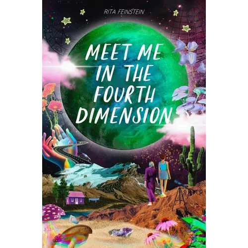 Meet Me in the Fourth Dimension