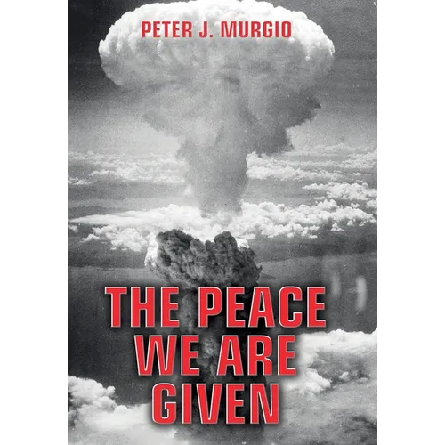 The Peace We Are Given