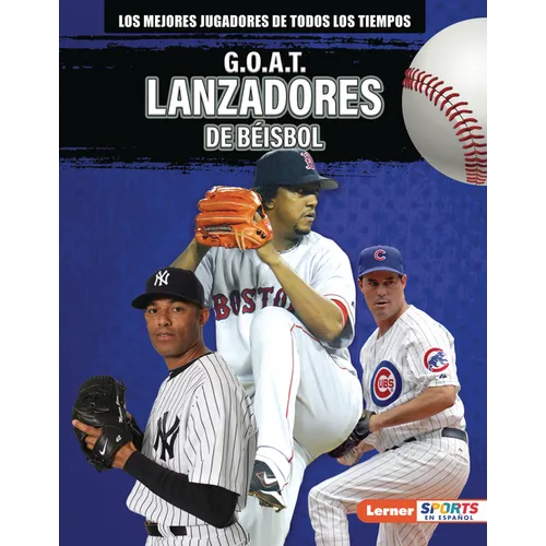G.O.A.T. Lanzadores de Béisbol (G.O.A.T. Baseball Pitchers)