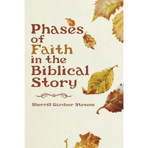 Phases of Faith in the Biblical Story