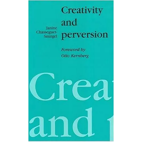 Creativity and Perversion - Paperback