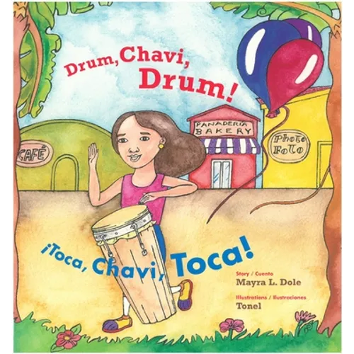 Drum, Chavi, Drum! / ¡Toca, Chavi, Toca!