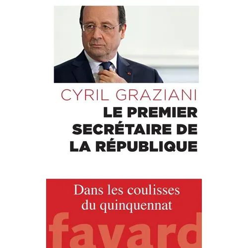 Le premier secrétaire de la République
