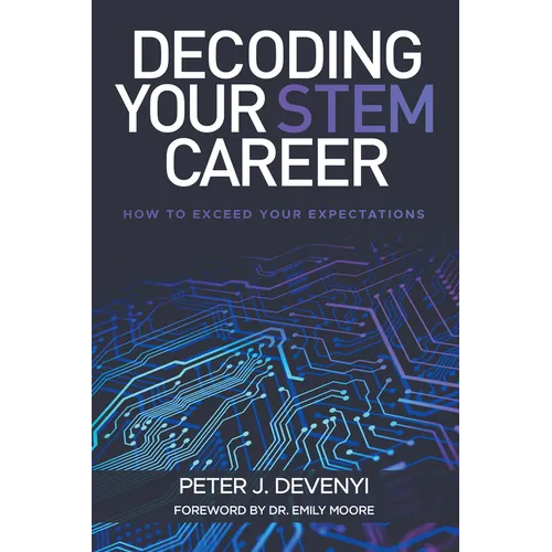Decoding Your STEM Career: How to Exceed Your Expectations