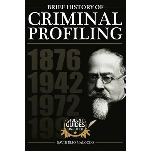 A Brief History of Criminal Profiling