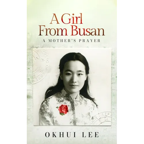 A Girl from Busan: A Mother's Prayer