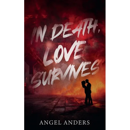 In Death, Love Survives