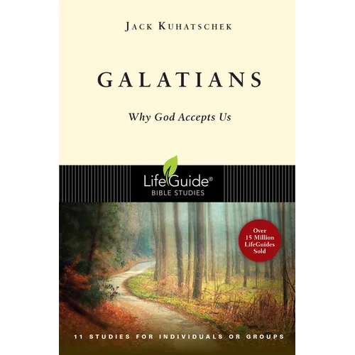 Galatians: Why God Accepts Us