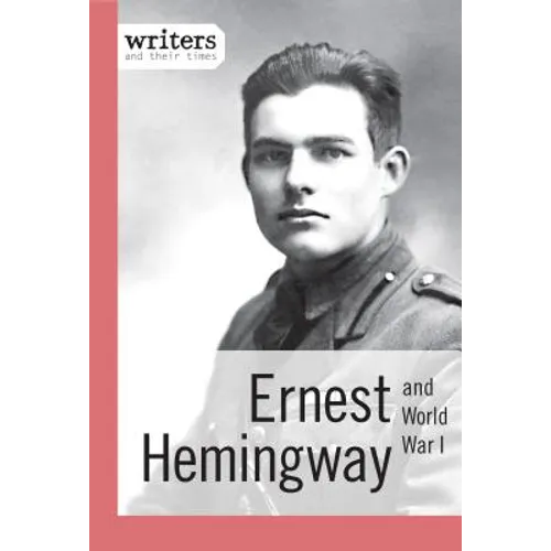 Ernest Hemingway and World War I