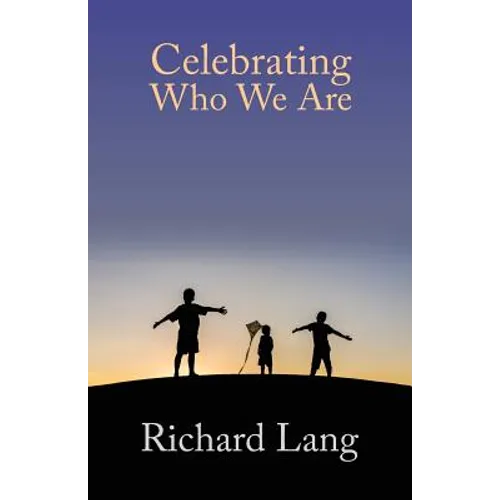 Celebrating Who We Are