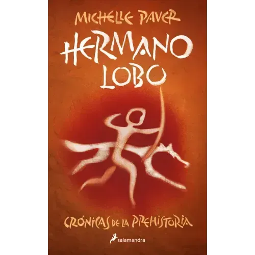Hermano Lobo / Wolf Brother