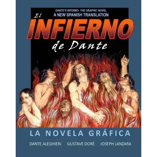 Dante's Inferno: The Graphic Novel: Spanish Edition: Infierno de Dante: La Novela Grafica