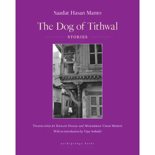 The Dog of Tithwal: Stories