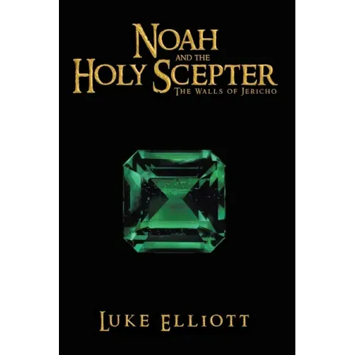 Noah and the Holy Scepter: The Walls of Jericho