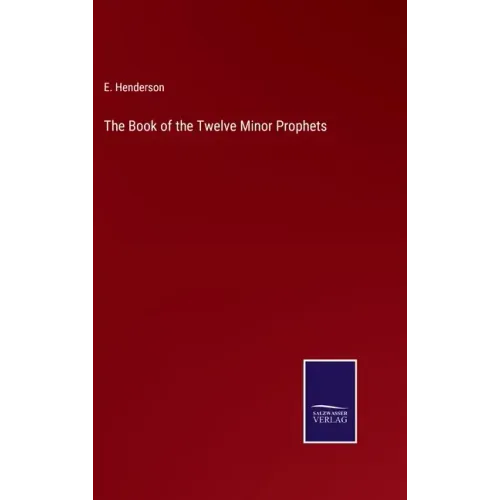 The Book of the Twelve Minor Prophets