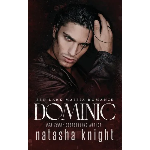 Dominic: Een Dark Maffia Romance