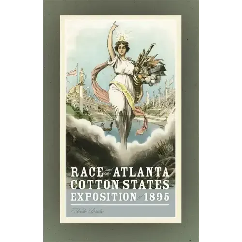 Race and the Atlanta Cotton States Exposition of 1895