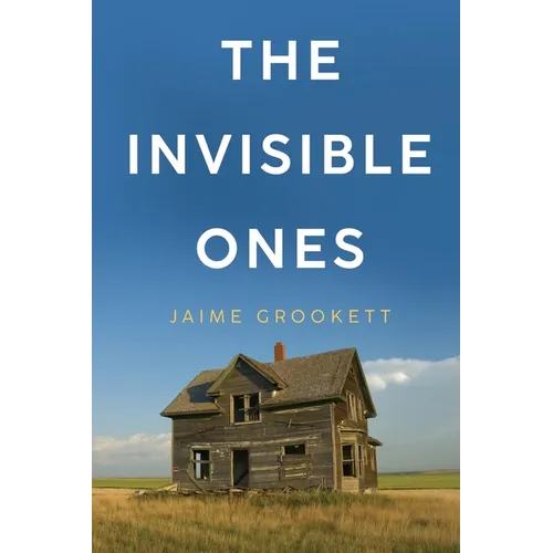 The Invisible Ones