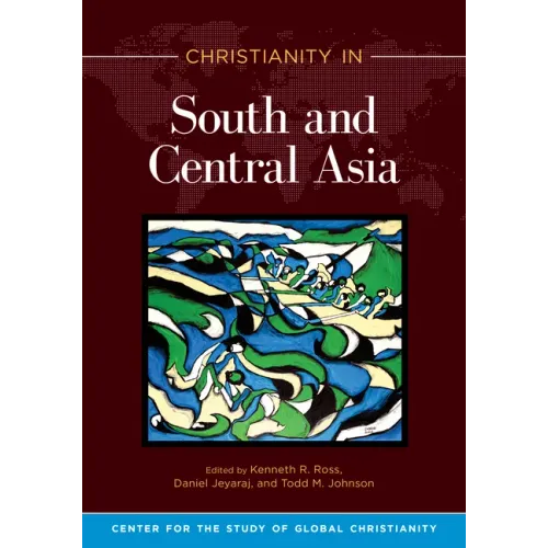 Christianity in South and Central Asia