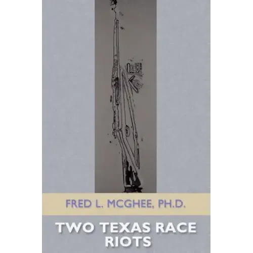 Two Texas Race Riots