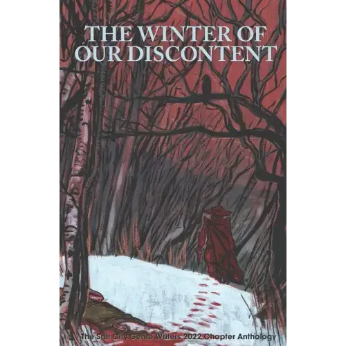 The Winter of Our Discontent