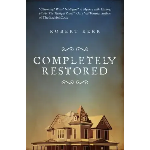 Completely Restored
