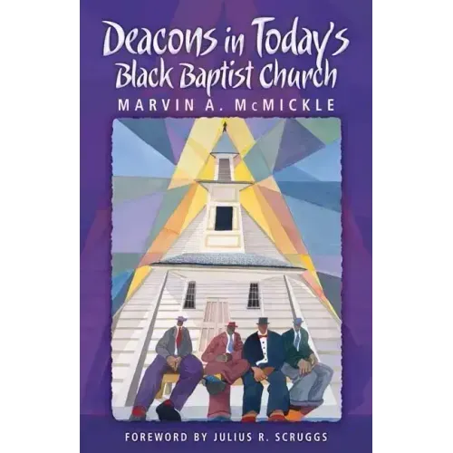 Deacons in Today's Black Baptist Church
