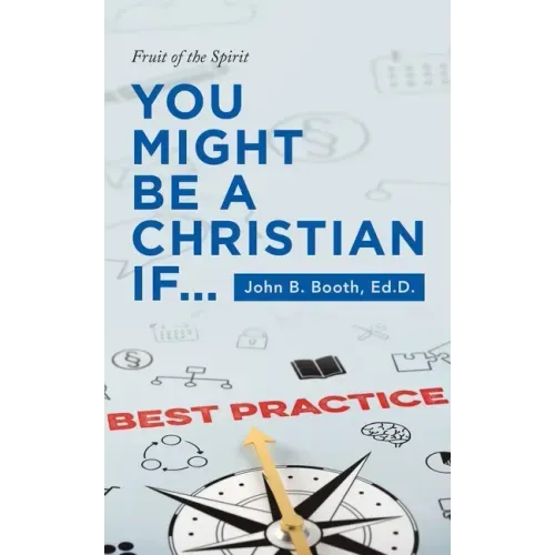 You Might Be a Christian If...: Fruit of the Spirit
