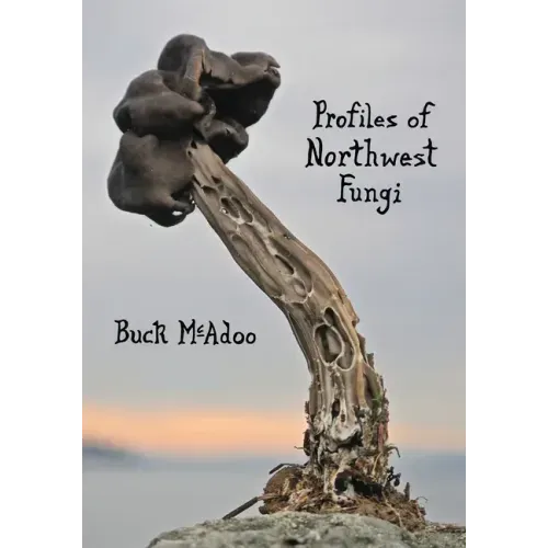Profiles of Northwest Fungi