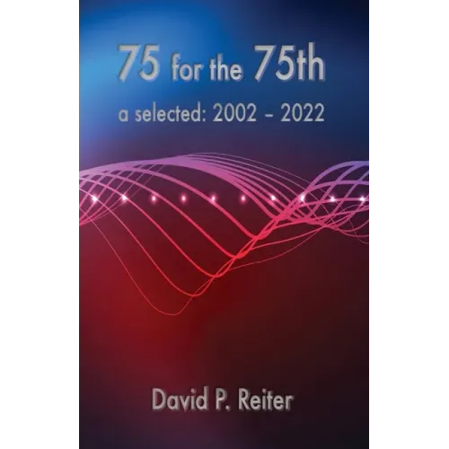 75 for the 75th: Selected: 2002-2022