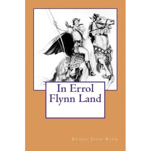 In Errol Flynn Land
