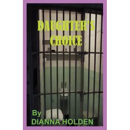 Daughter's Choice