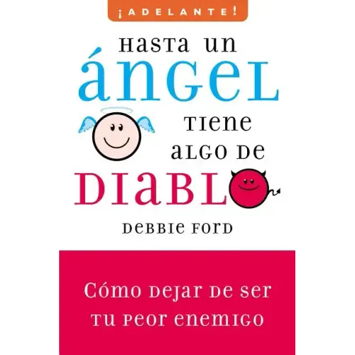 Hasta un angel tiene algo de diablo
