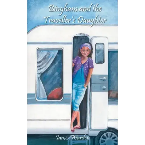 Bingham and the Traveller's Daughter