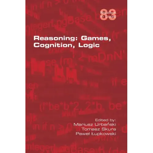 Reasoning: Games, Cognition, Logic