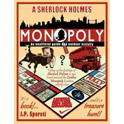 A Sherlock Holmes Monopoly - An unofficial guide and outdoor activity (Standard B&W edition)