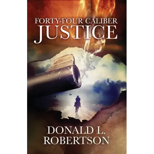 Forty-Four Caliber Justice