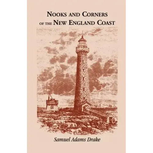 Nooks and Corners of the New England Coast