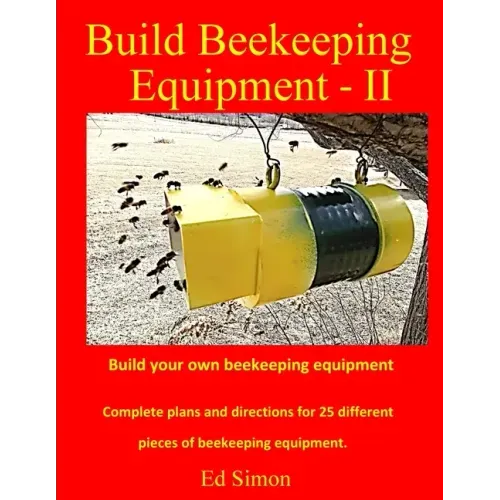 Build Beekeeping Equipment II