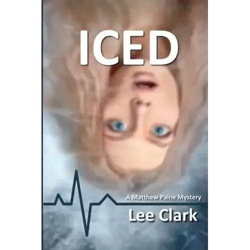 Iced: A Matthew Paine Mystery