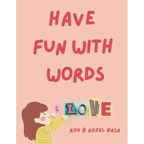 Have Fun with Words