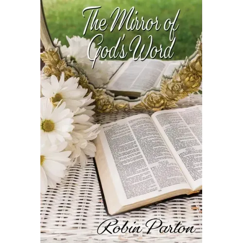 The Mirror of God's Word