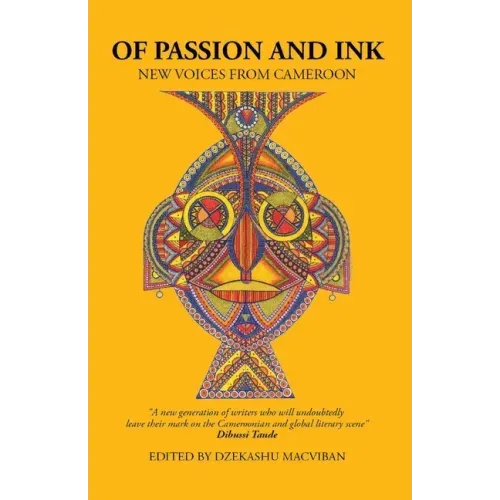 Of Passion and Ink: New Voices from Cameroon