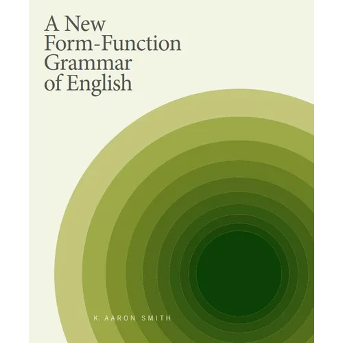 A New Form-Function Grammar of English