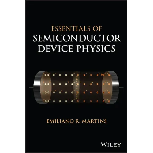 Essentials of Semiconductor Device Physics
