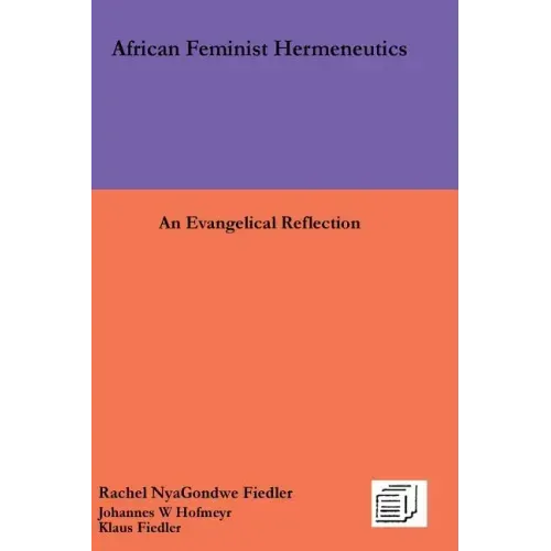 African Feminist Hermeneutics: An Evangelical Reflection