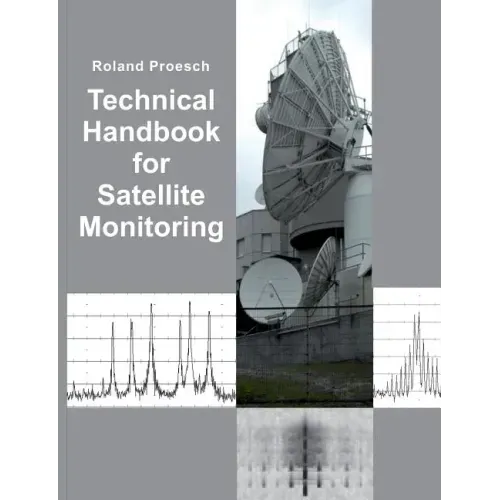 Technical Handbook for Satellite Monitoring: Edition 2019