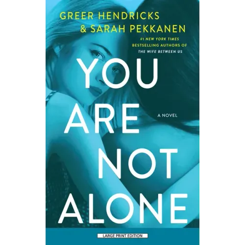 You Are Not Alone