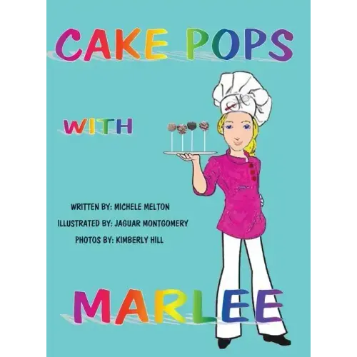 Cake Pops with Marlee